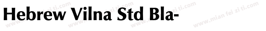 Hebrew Vilna Std Bla字体转换